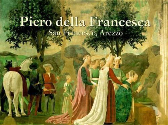 Cover image for Piero Della Francesca: San Francesco Arezzo