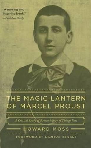 Cover image for Magic Lantern of Marcel Proust: A Critical Study of Remembrance of Things Past