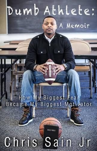 Cover image for Dumb Athlete: How My Biggest Fear Became My Biggest Motivator