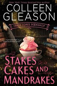 Cover image for Stakes, Cakes and Mandrakes