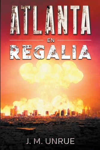 Atlanta en Regalia