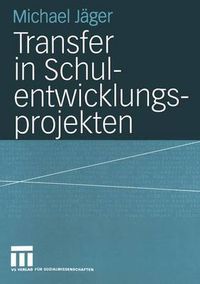 Cover image for Transfer in Schulentwicklungsprojekten