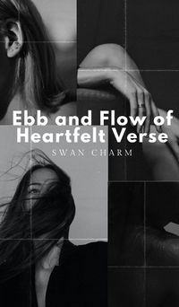 Cover image for Ebb and Flow of Heartfelt Verse