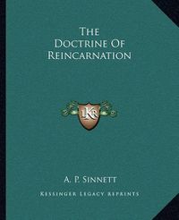 Cover image for The Doctrine of Reincarnation