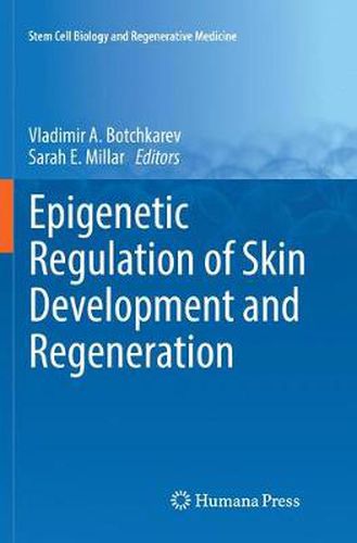 Cover image for Epigenetic Regulation of Skin Development and Regeneration