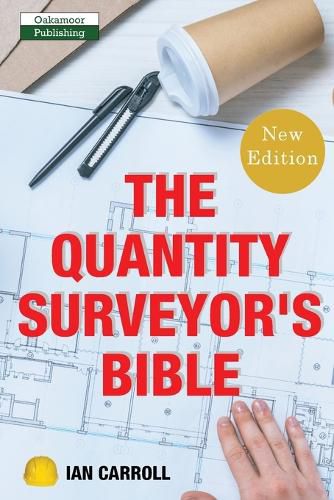 Cover image for The Quantity Surveyor's Bible