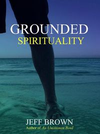 Cover image for Grounded Spirituality