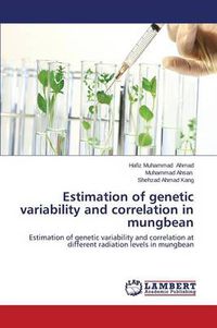 Cover image for Estimation of genetic variability and correlation in mungbean