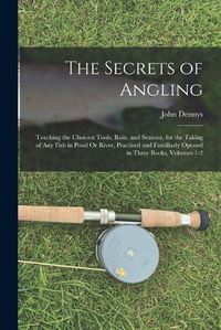 Cover image for The Secrets of Angling