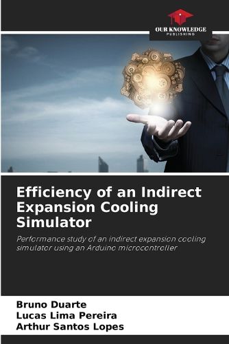 Cover image for Efficiency of an Indirect Expansion Cooling Simulator