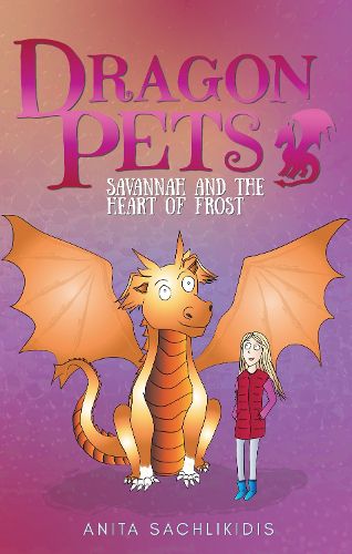 Cover image for Savannah and the Heart of Frost (Dragon Pets #2)