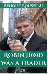 Cover image for Robin Hood was a trader