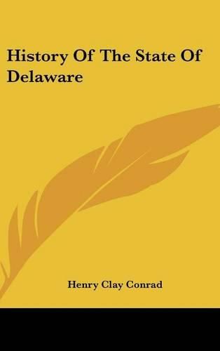 Cover image for History of the State of Delaware