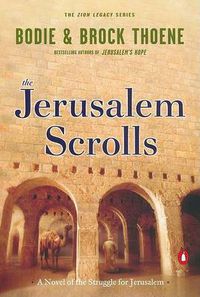 Cover image for The Jerusalem Scrolls: A Novel of the Struggle for Jerusalem