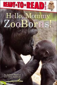 Cover image for Hello, Mommy Zooborns!: Ready-To-Read Level 1