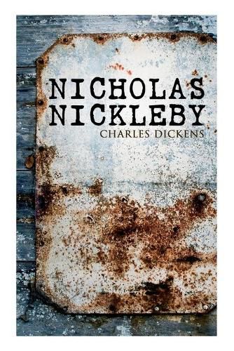 Cover image for Nicholas Nickleby: Illustrated Edition