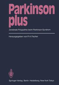 Cover image for Parkinson plus: Zerebrale Polypathie beim Parkinson-Syndrom