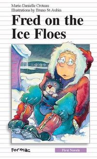 Cover image for Fred on the Ice Floes