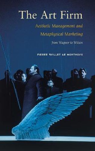 Cover image for The Art Firm: Aesthetic Management and Metaphysical Marketing