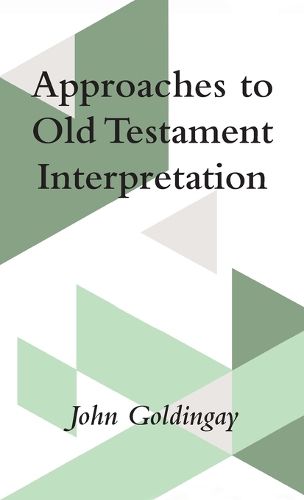 Approaches to Old Testament Interpretation