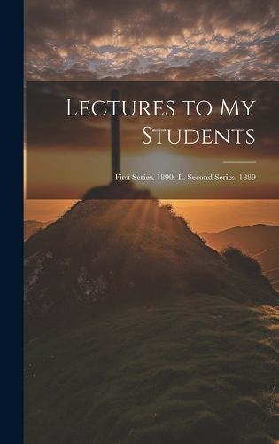 Cover image for Lectures to My Students
