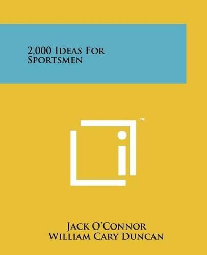 Cover image for 2,000 Ideas for Sportsmen