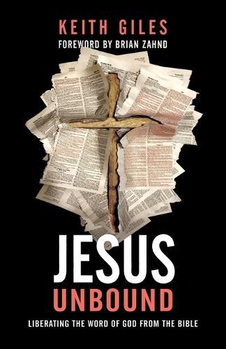 Cover image for Jesus Unbound: Liberating the Word of God from the Bible