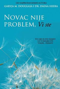 Cover image for Novac nije problem, Vi ste (Croatian)