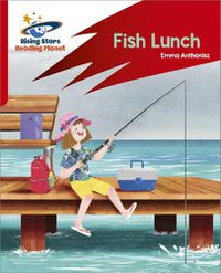 Cover image for Reading Planet: Rocket Phonics - Target Practice - Fish Lunch - Red B