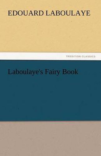 Cover image for Laboulaye's Fairy Book