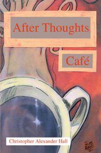 Cover image for After Thoughts Cafe