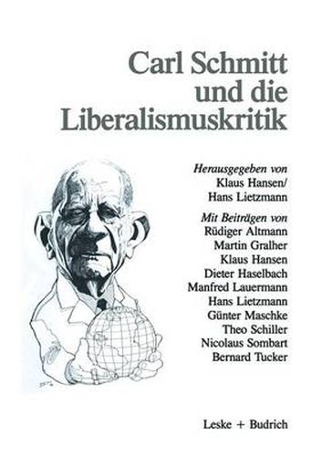 Carl Schmitt Und Die Liberalismuskritik