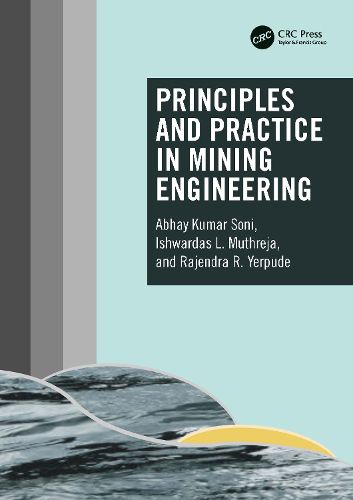 Cover image for Principles and Practice in Mining Engineering