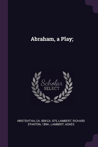 Cover image for Abraham, a Play;