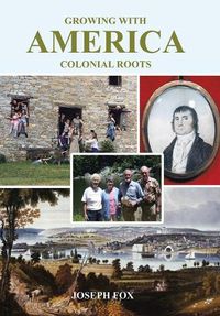 Cover image for Growing with America-Colonial Roots