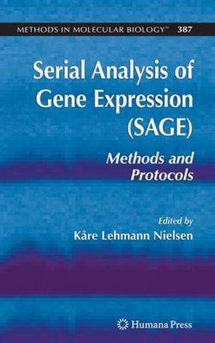 Cover image for Serial Analysis of Gene Expression (SAGE): Methods and Protocols