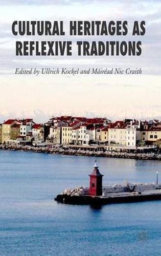 Cover image for Cultural Heritages as Reflexive Traditions