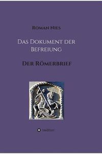 Cover image for Das Dokument der Befreiung: Der Roemerbrief