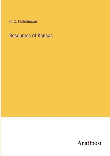 Cover image for Resources of Kansas