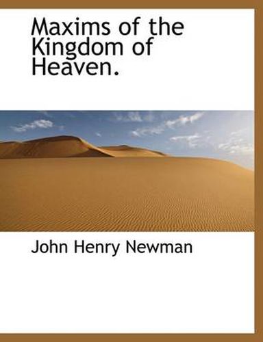 Cover image for Maxims of the Kingdom of Heaven.