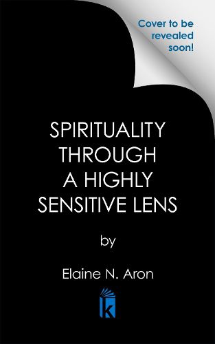 Cover image for Spirituality Through a Highly Sensitive Lens