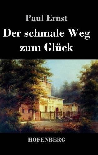 Der schmale Weg zum Gluck