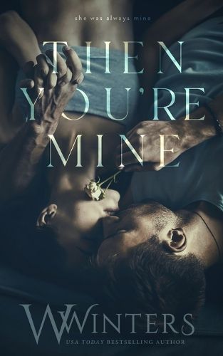 Cover image for Then You're Mine