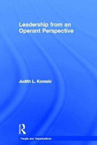 Cover image for Leadership from an Operant Perspective: The Operant Model of Effective Supervision