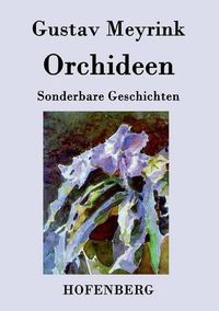 Cover image for Orchideen: Sonderbare Geschichten