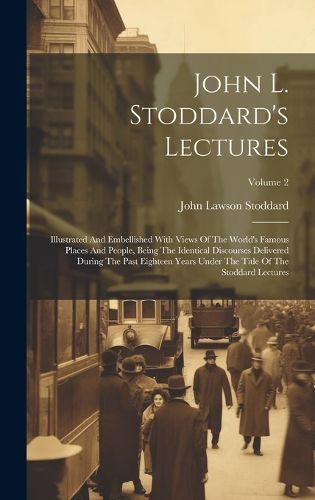 Cover image for John L. Stoddard's Lectures