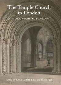 Cover image for The Temple Church in London: History, Architecture, Art