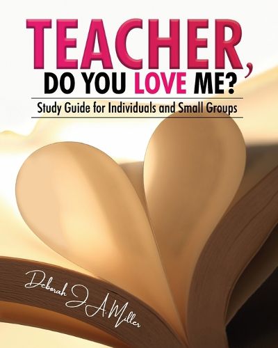 Cover image for Teacher, Do You Love Me?