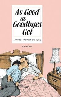 Cover image for As Good As Goodbyes Get