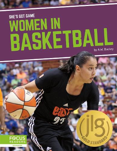 Cover image for She's Got Game: Women in Basketball